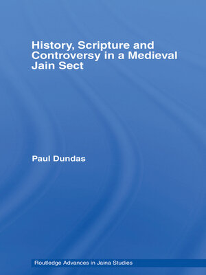 cover image of History, Scripture and Controversy in a Medieval Jain Sect